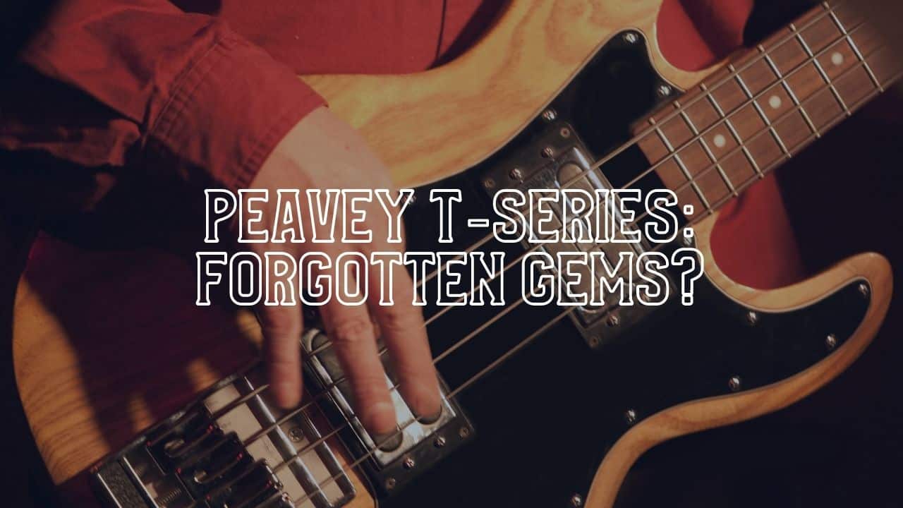 Peavey T-Series: Forgotten Gems?