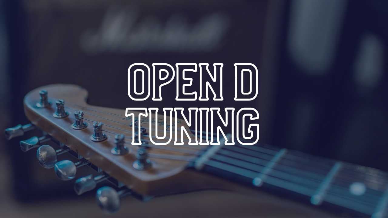 Open D Tuning