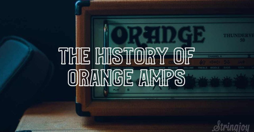The History of Orange Amps